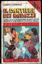 Alberto Cedriano IL CANTIERE