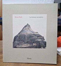 ROCCA D' ANFO  LA FIRTEZZA INCOMPIUTA ELECTA EDITORE 1989