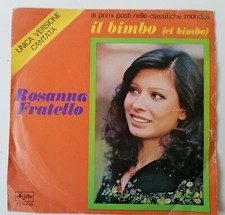  ROSANNA FRATELLO "iL BIMBO /