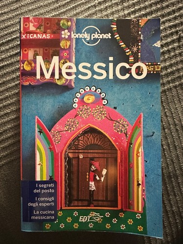 Messico lonely planet italia - messico,