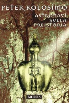 Astronavi sulla preistoria - sulla, von
