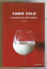 FABIO VOLO  - Le prime luci