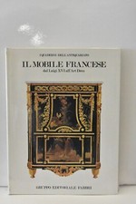 Il mobile francese da Luigi XVI all'art decò  i quaderni dell'antiquariato  (M3)