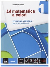 La matematica a colori 1