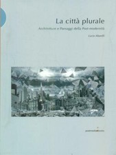LA CITTA' PLURALE