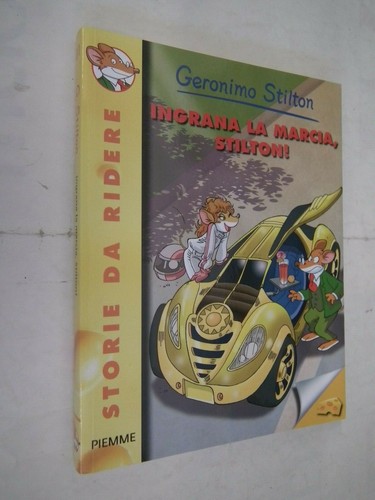 Geronimo stilton ingrana - 81, la