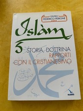 Islam storia, dottrina rapporti con il cristianesimo Centro Federico Peirone