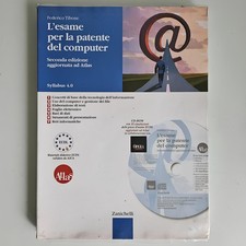 L’Esame Della Patente Europea Del Computer - Tibone - Zanichelli - TRACCIATA!!