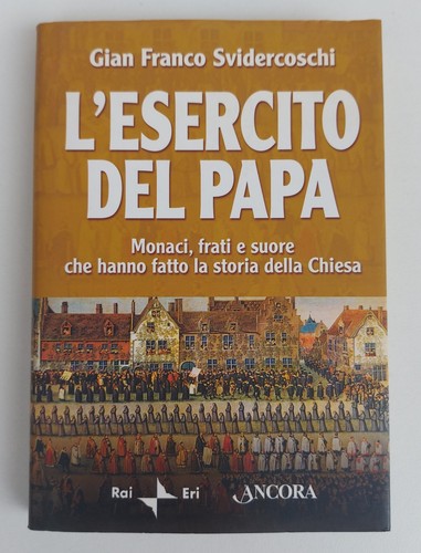 Esercito del papa monaci - l'esercito,