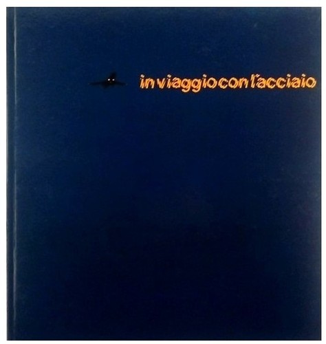 Viaggio con acciaio - in,