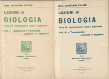 Roberto Faure - LEZIONI DI BIOLOGIA. Anatomia, Fisiologia, Tassonomia.