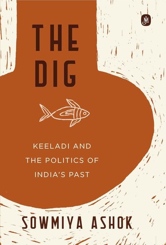 The dig keeladi and - the, dig: