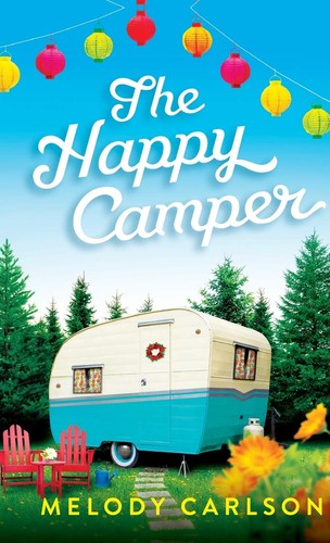 The happy camper - the,