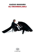 INCONSOLABILI (GLI) - ISHIGURO KAZUO 9788806254179