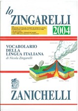 Lo Zingarelli 2004. Vocabolario della lingua italiana. Con CD-ROM