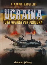 Ucraina. Una guerra per