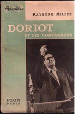Millet-Doriot et ses compagnons-Biografie-Fascismo ( rif. 25402 )