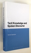 Michele Zappavigna / Tacit Knowledge and Spoken Discourse 1st Edition 2013