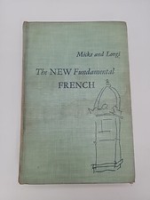 The New Fundamental French By Wilson Micks & Olga Longi 1953 Chateau Du Moulin