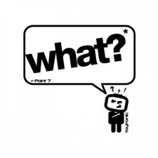 Point 7 What? (CD) Album