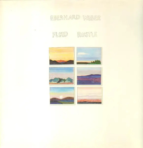 Eberhard weber fluid rustle - eberhard,