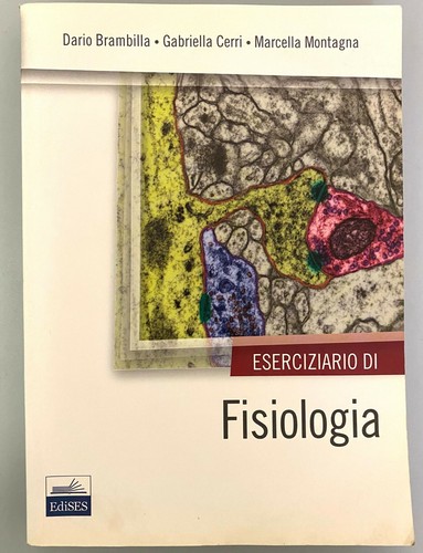 Eserciziario fisiologia - di,