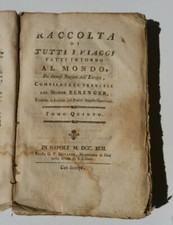 RACCOLTA DI TUTTI I VIAGGI INTORNO AL MONDO tomo V Berenger 1792 libro antico