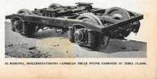 Il robusto, molleggiatissimo carrello delle nuove carrozze di III classe.  1947