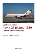 Itavia 27 giugno 1980. Lo