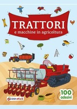 Libri Anastasia Zanoncelli - Trattori E Macchine In Agricoltura