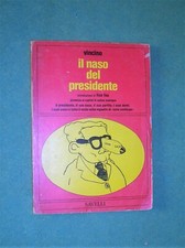 IL NASO DEL PRESIDENTE VINCINO