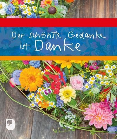 Der schönste gedanke - der,