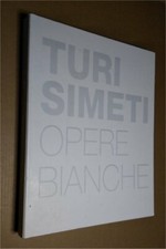 Turi Simeti - Opere bianche