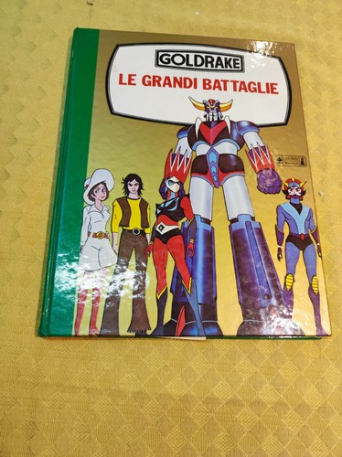 Libro goldrake grandi - goldrake, le