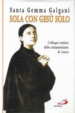 SANTA GEMMA GALGANI - Sola con