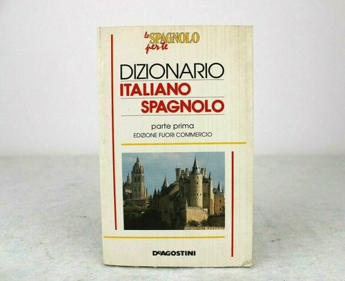 Dizionario italiano spagnolo - italiano,