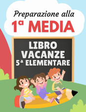Libro Vacanze 5 Elementare
