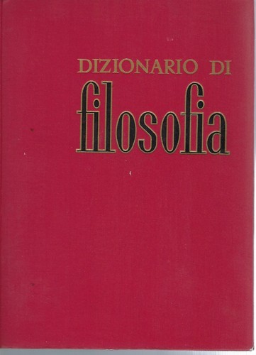 Dizionario filosofia di - "dizionario,