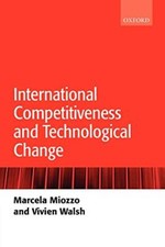 International Competitiveness And Technological Change.by Marcela-Miozzo New<|