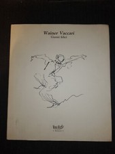 Wainer vaccari giorni - wainer, felici