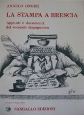 La stampa a Brescia di Onger