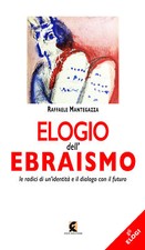 Elogio dell'ebraismo. Le
