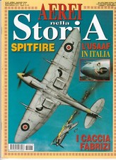 AEREI NELLA STORIA N. 47 SPITFIRE - L'USAAF IN ITALIA - I CACCIA FABRIZI 2006