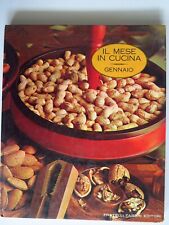 Gennaio, Il mese in cucina - Fratelli Fabbri editori, 1968 Ricette