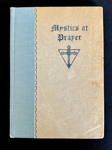 Mystics prayer 1932 - mystics,