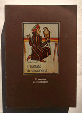 Federico II Il trattato di falconeria EdiCart 1991 ristampa anastatica Medioevo