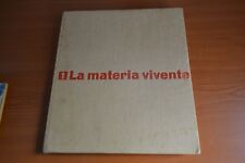 La Materia Vivente