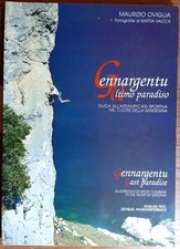 Gennargentu Sardegna Ultimo Paradiso Guida all'arrampicata Maurizio Oviglia 2001