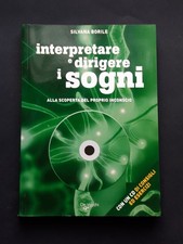 Borile Silvana, Interpretare e dirigere i sogni, De Vecchi, 2009