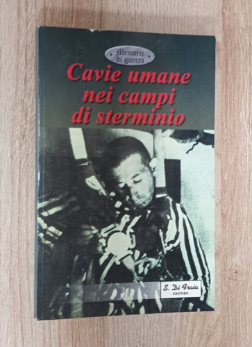 Cavie umane nei campi - umane,